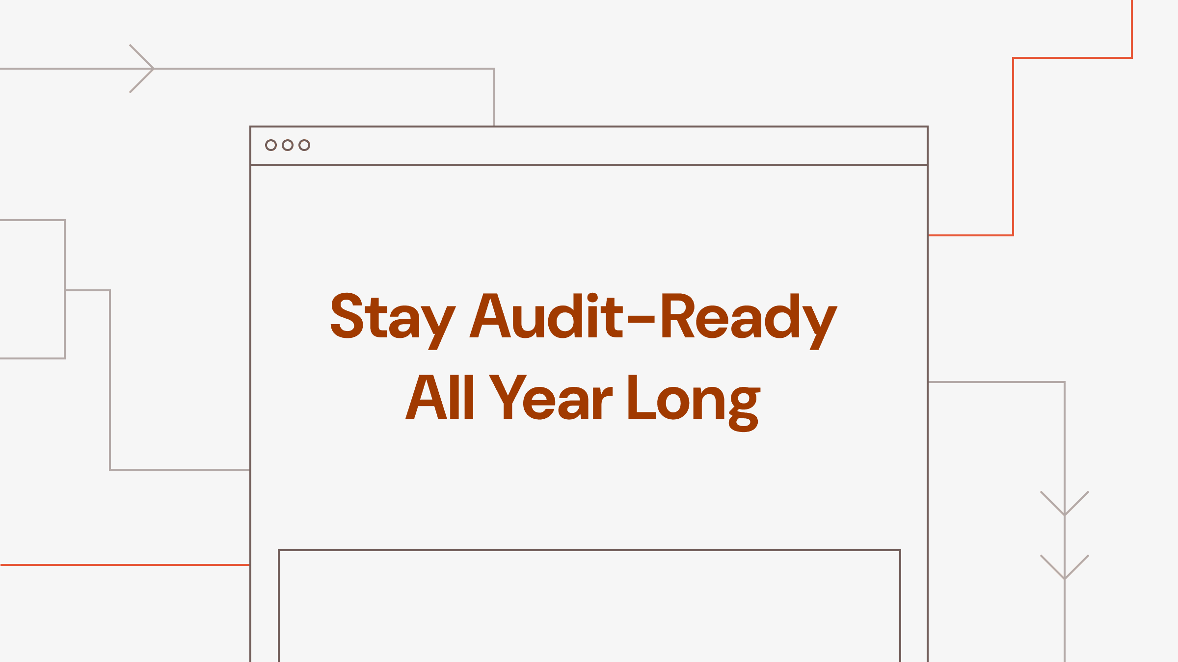 Stay Audit-Ready All Year Long