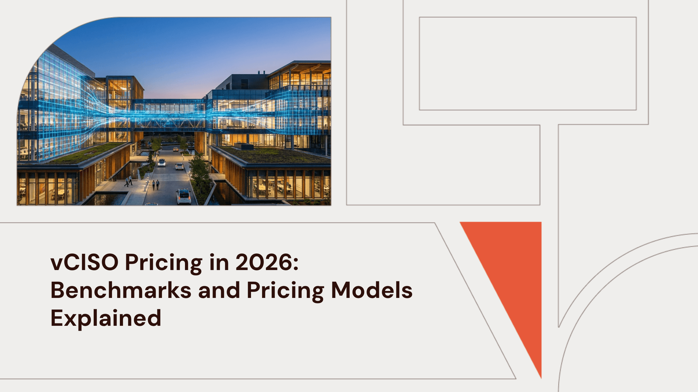 vCISO Pricing in 2026: Benchmarks and Pricing Models Explained