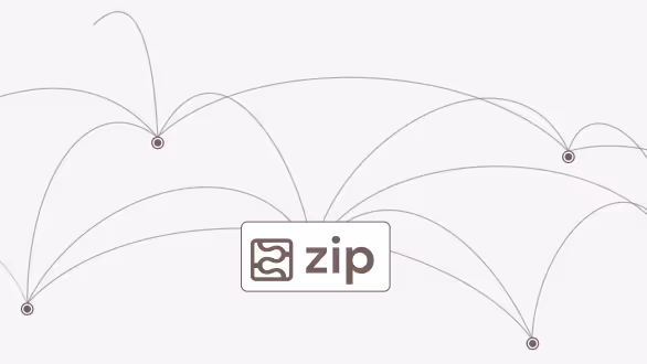 Zip connects everything